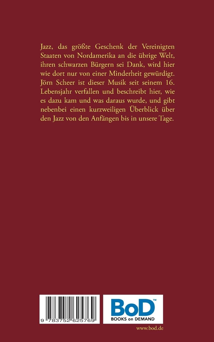 Rückseite: 9783752625769 | Jazz persönlich | Kleine Geschichte einer großen Leidenschaft | Scheer