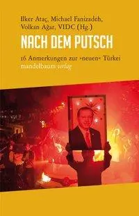 Cover: 9783854765769 | Nach dem Putsch | 16 Anmerkungen zur 'neuen' Türkei | Ilker Ataç