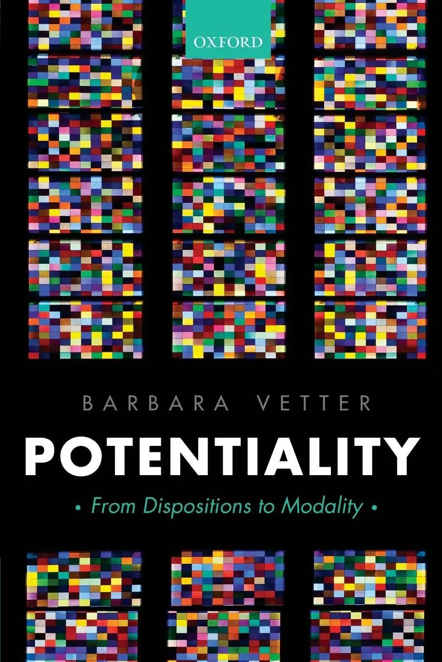 Cover: 9780198825869 | Potentiality | From Dispositions to Modality | Barbara Vetter | Buch