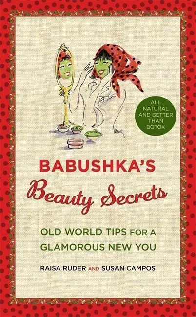 Cover: 9780446555869 | Babushka's Beauty Secrets | Old World Tips for a Glamorous New You