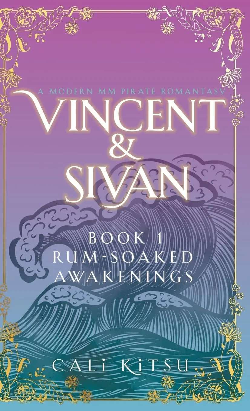 Cover: 9781998055869 | Vincent &amp; Sivan | Book 1: Rum-Soaked Awakenings | Cali Kitsu | Buch