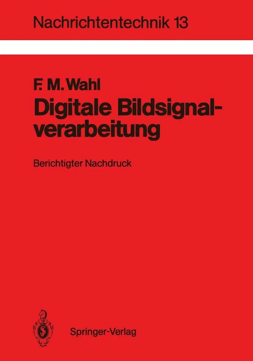 Cover: 9783540135869 | Digitale Bildsignalverarbeitung | Grundlagen, Verfahren, Beispiele | x Cover: 9783540135869 | Digitale Bildsignalverarbeitung | Grundlagen, Verfahren, Beispiele | x