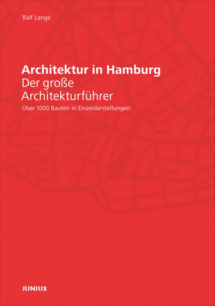 Cover: 9783885065869 | Architektur in Hamburg | Der große Architekturführer | Ralf Lange