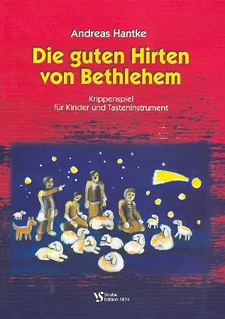 Cover: 9790200925869 | Die Guten Hirten Von Bethlehem | Andreas Hantke | Buch | Strube Verlag