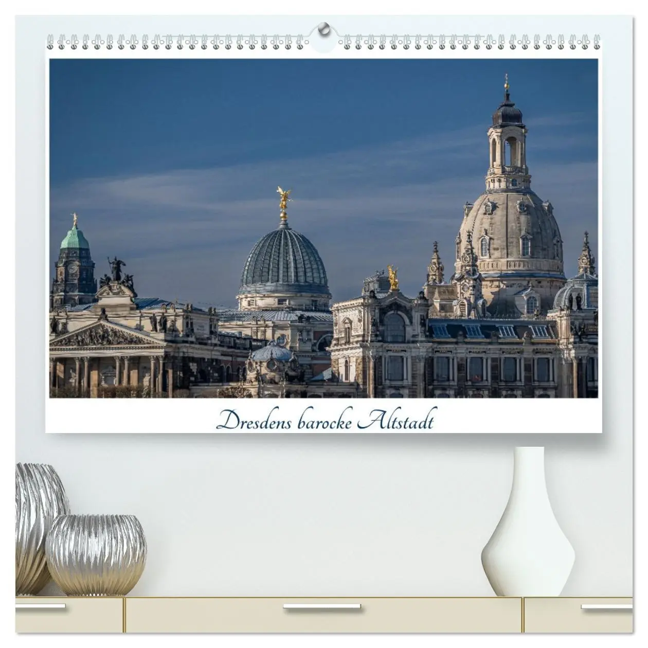 Cover: 9783457515969 | Dresdens barocke Altstadt (hochwertiger Premium Wandkalender 2026...