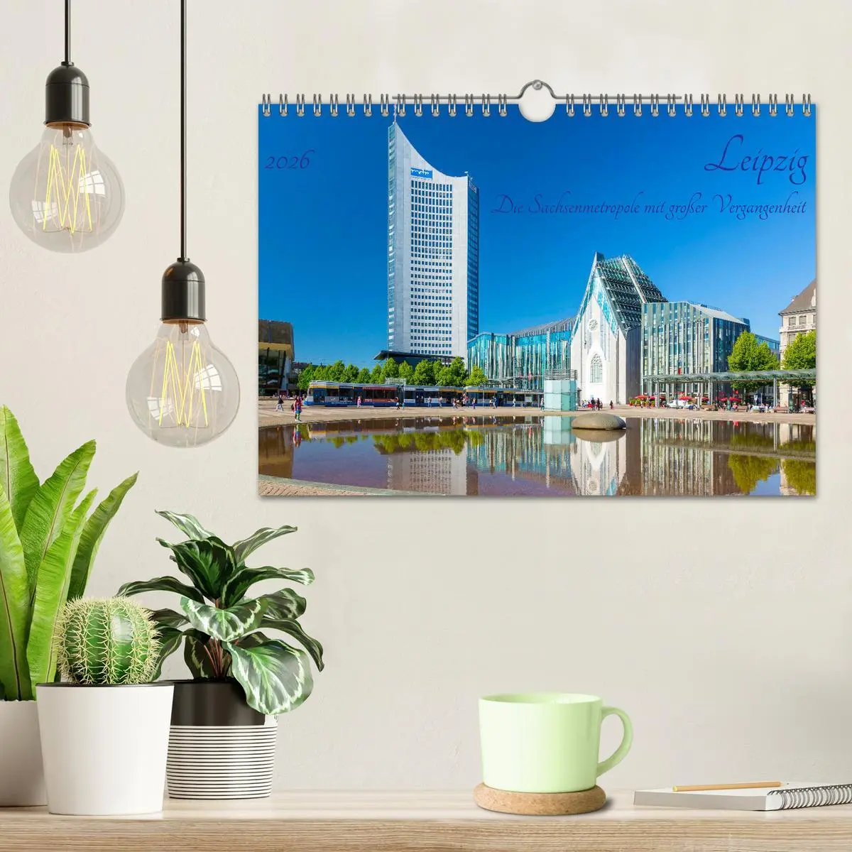Bild: 9783457755969 | Leipzig Die Sachsenmetropole mit großer Vergangenheit (Wandkalender...