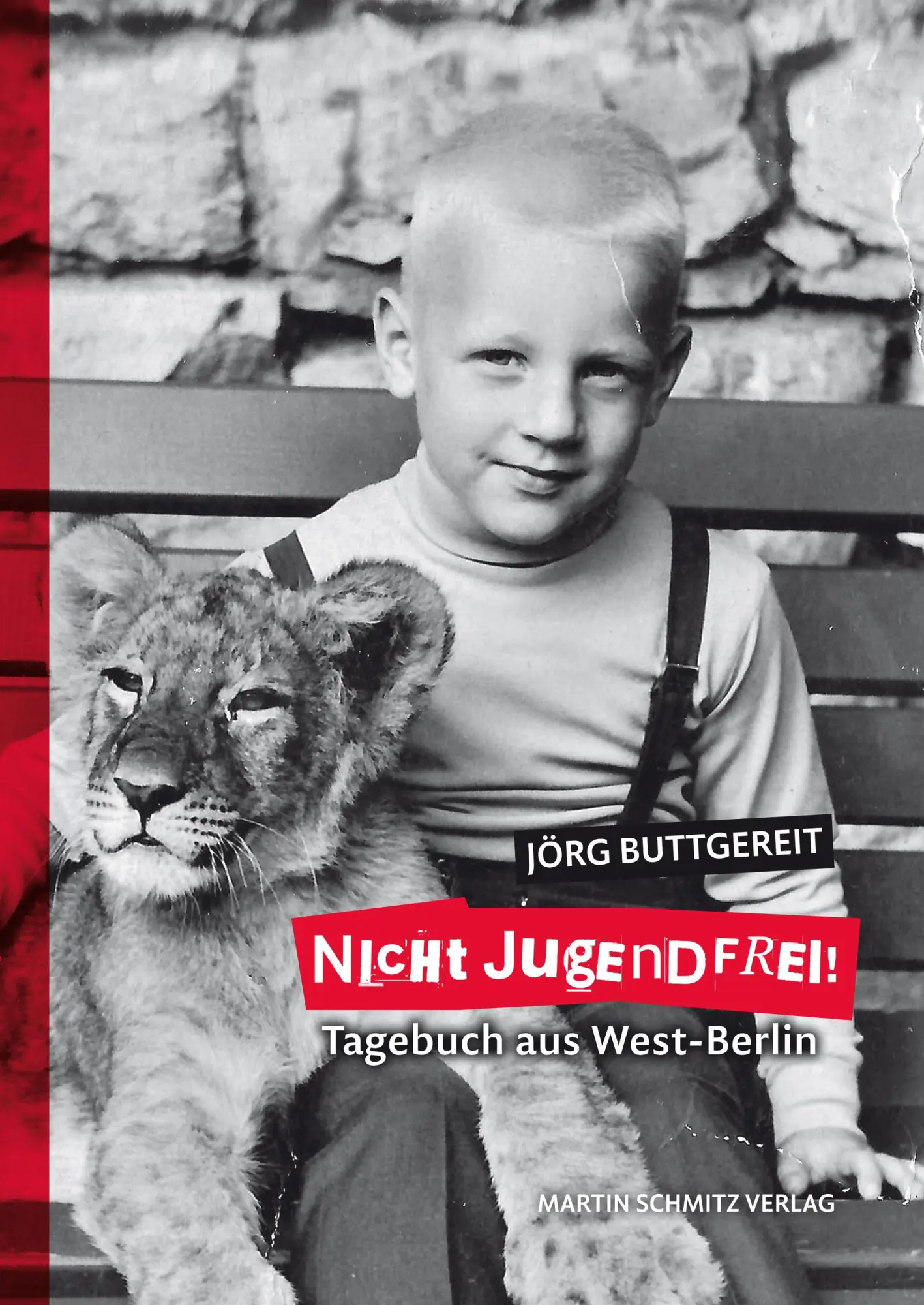 Cover: 9783927795969 | Nicht Jugendfrei! | Tagebuch aus West-Berlin | Jörg Buttgereit | Buch