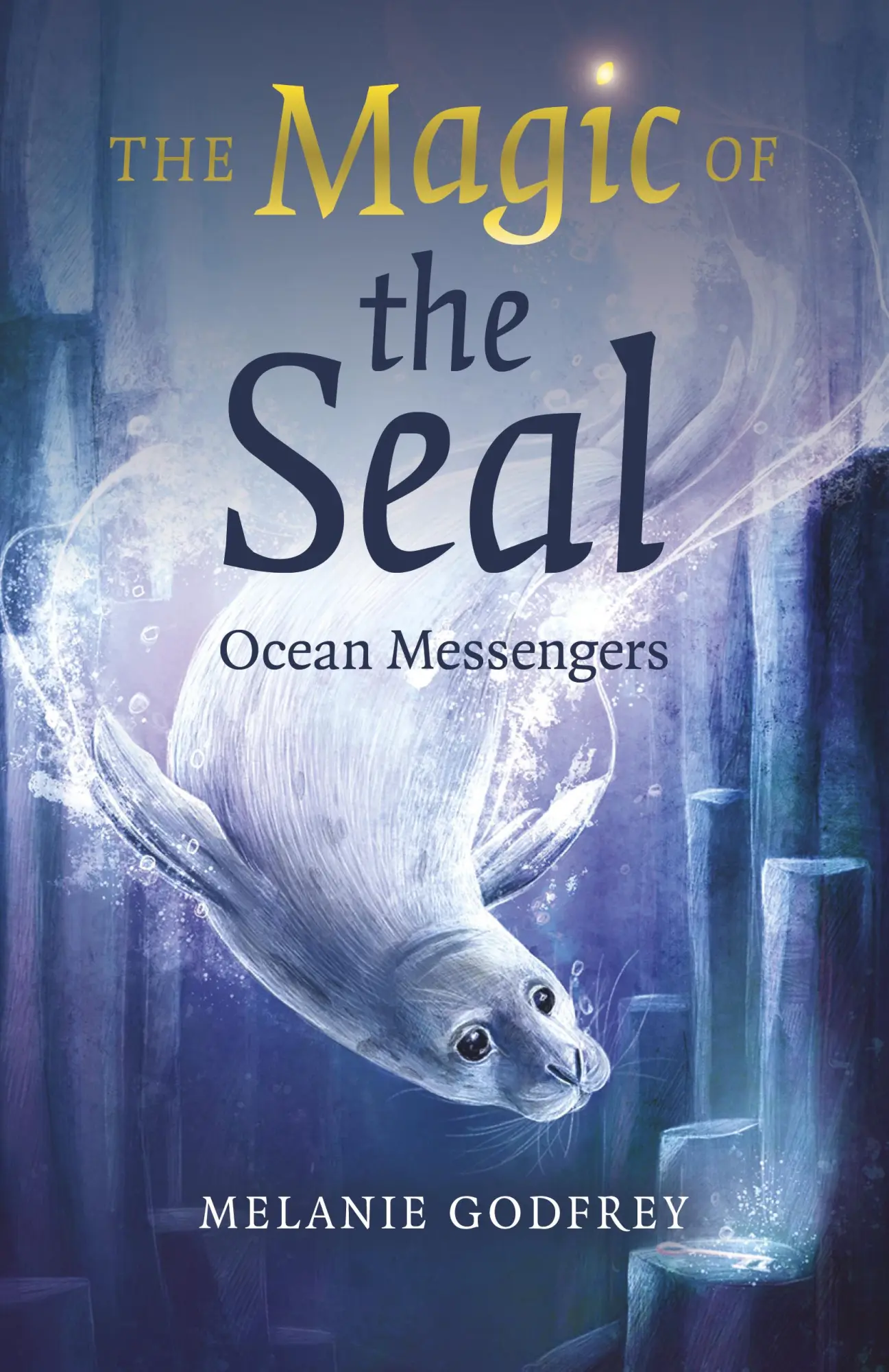 Cover: 9781803416069 | The Magic of the Seal | Ocean Messengers | Melanie Godfrey | Buch