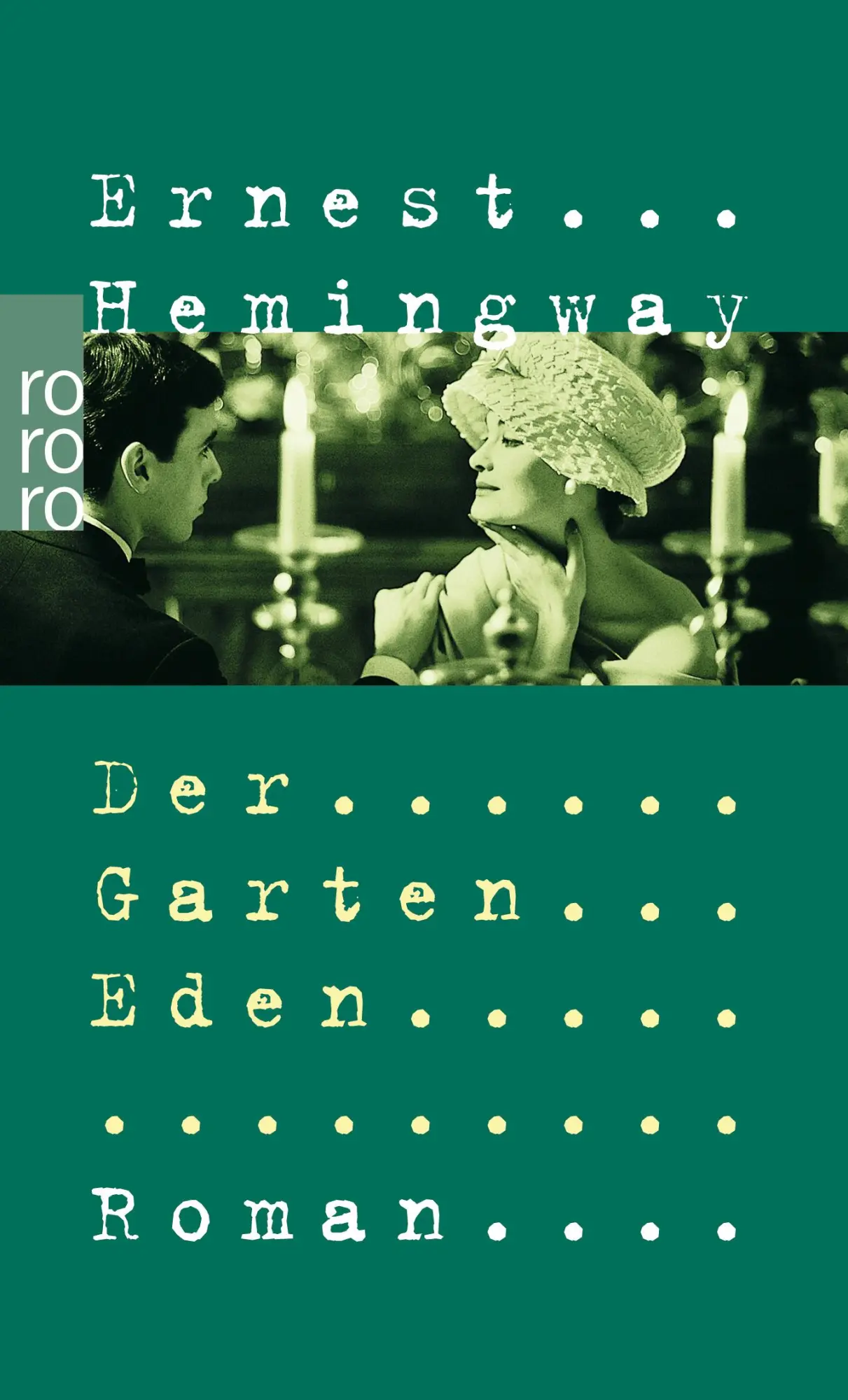Cover: 9783499226069 | Der Garten Eden | Ernest Hemingway | Taschenbuch | 320 S. | Deutsch