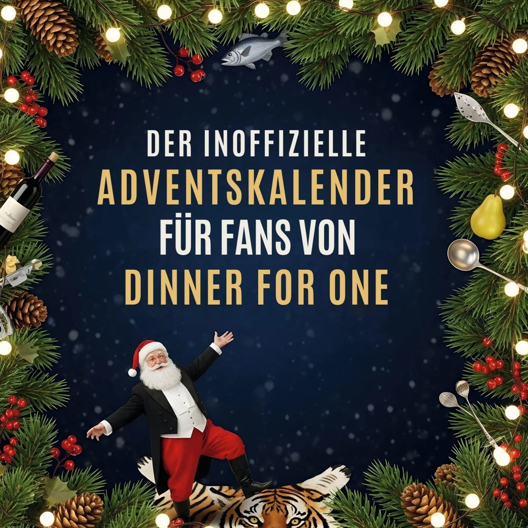 Cover: 9783695316069 | Der inoffizielle Adventskalender für Fans von Dinner for One | Scholz