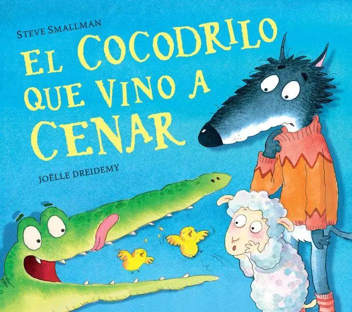 Cover: 9788448856069 | El Cocodrilo Que Vino a Cenar / The Crocodile Who Came for Dinner