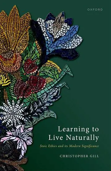 Cover: 9780198866169 | Learning to Live Naturally | Stoic Ethics and Its Modern Significance