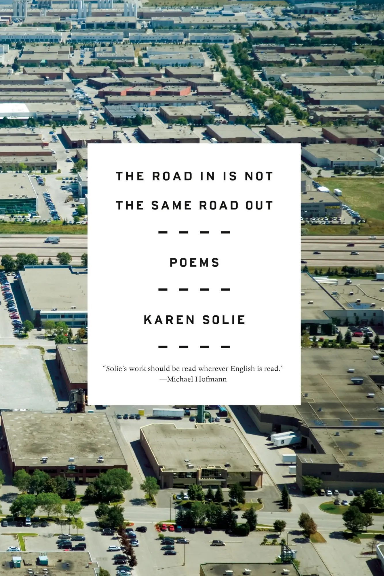 Cover: 9780374536169 | Road In Is Not the Same Road Out | Karen Solie | Taschenbuch | 2016