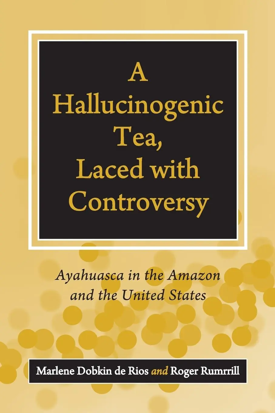 Cover: 9781440836169 | A Hallucinogenic Tea, Laced with Controversy | Peg Thoms (u. a.)
