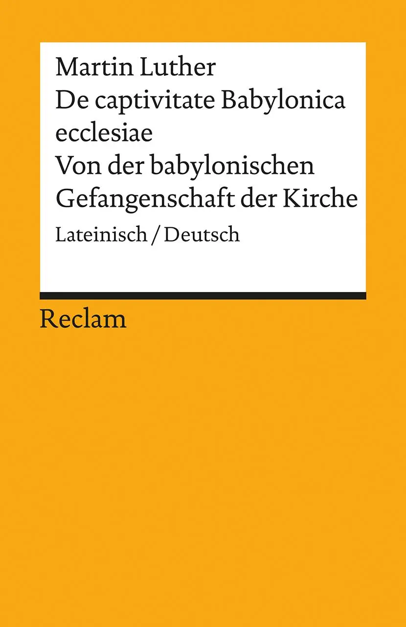 Cover: 9783150186169 | De captivitate Babylonica ecclesiae / Von der babylonischen...