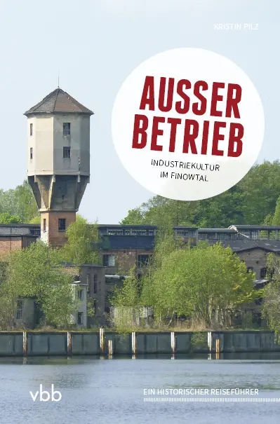 Cover: 9783945256169 | Außer Betrieb | Kristin Pilz | Taschenbuch | 96 S. | Deutsch | 2014