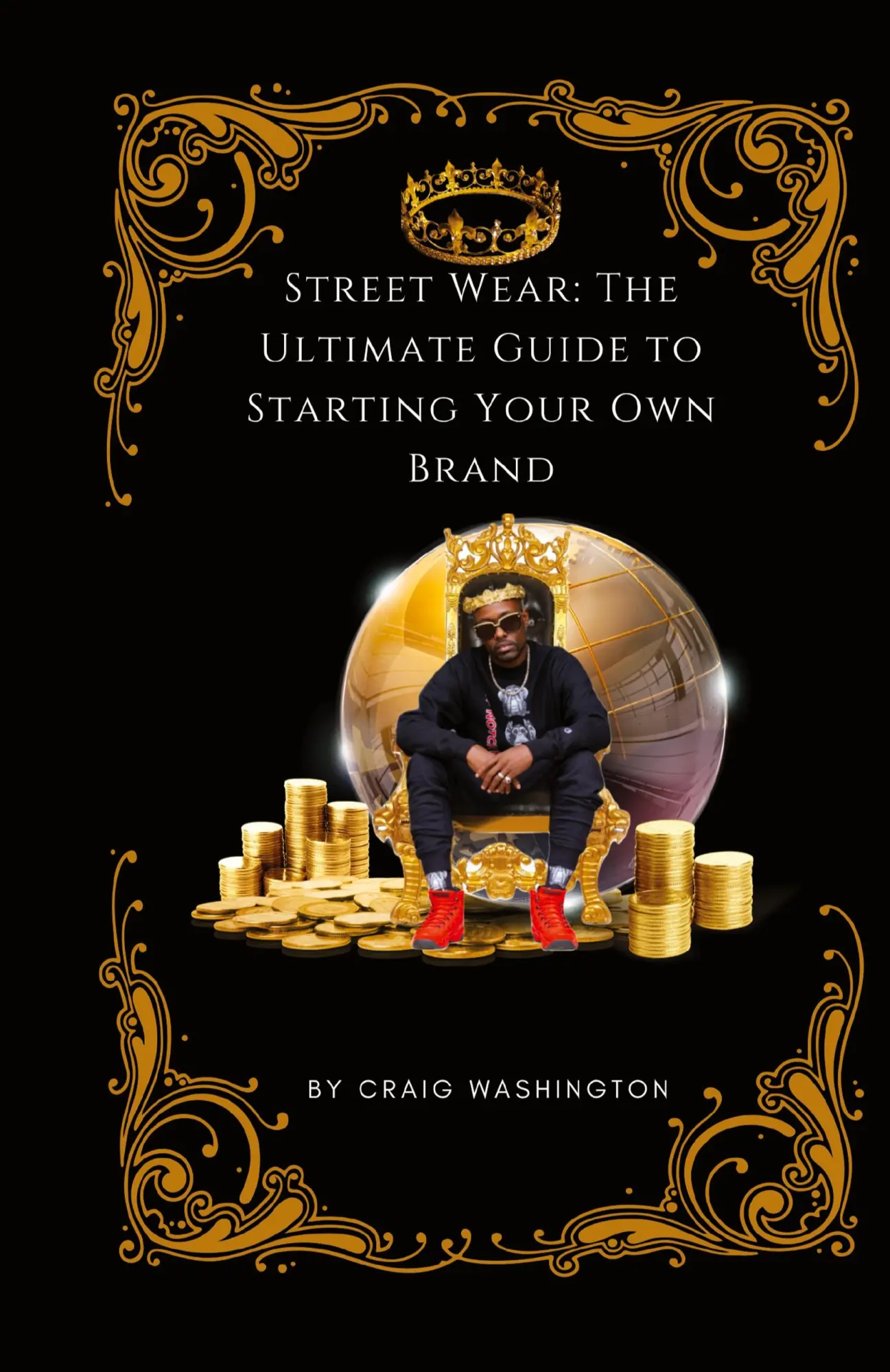Cover: 9781087946269 | Streetwear | The Ultimate Guide to Starting Your Own Brand | Buch