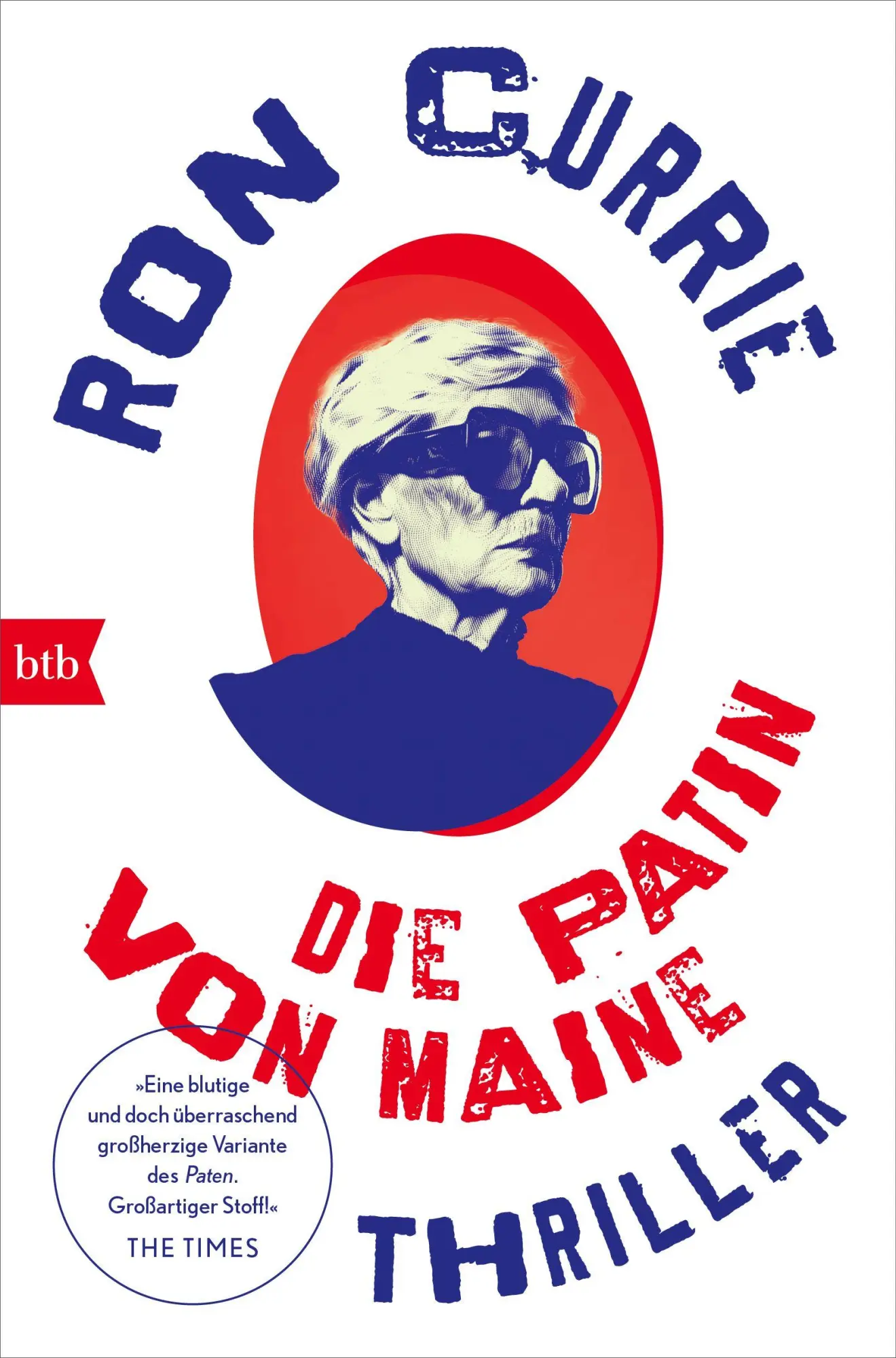 Cover: 9783442776269 | Die Patin von Maine | Thriller | Ron Currie | Taschenbuch | 420 S.