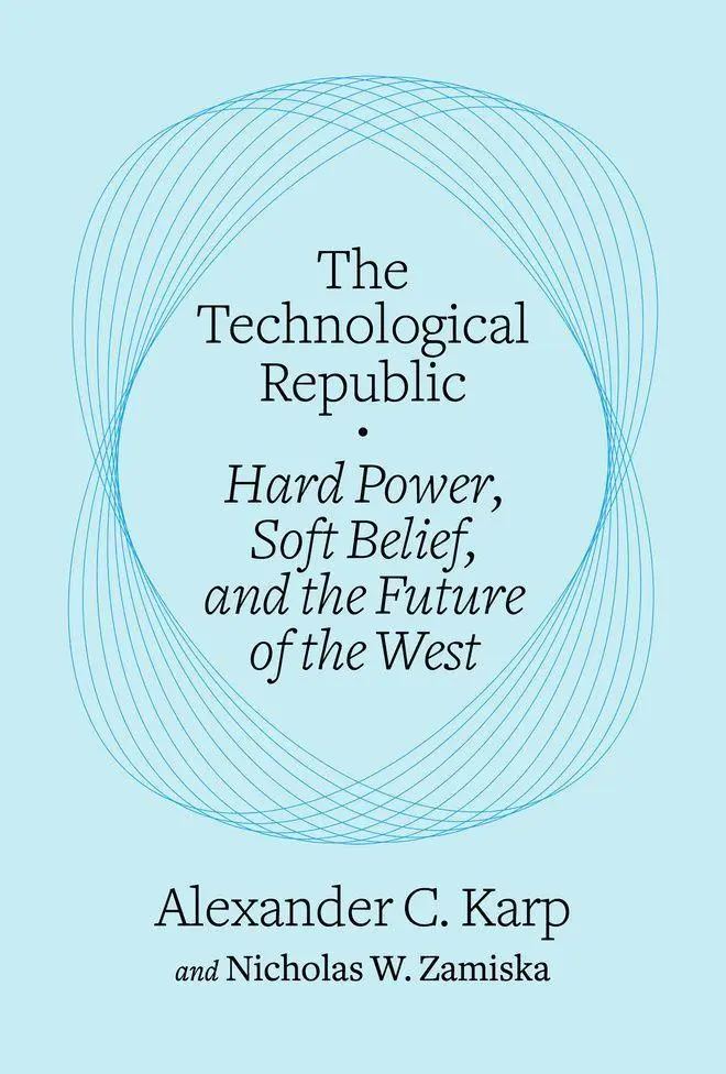 Cover: 9798217086269 | The Technological Republic | Alexander C. Karp (u. a.) | Taschenbuch