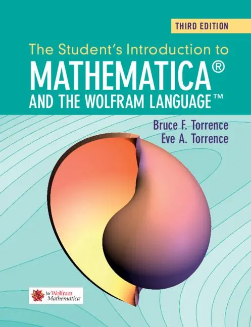 Cover: 9781108406369 | The Student's Introduction to Mathematica and the Wolfram Language Cover: 9781108406369 | The Student's Introduction to Mathematica and the Wolfram Language