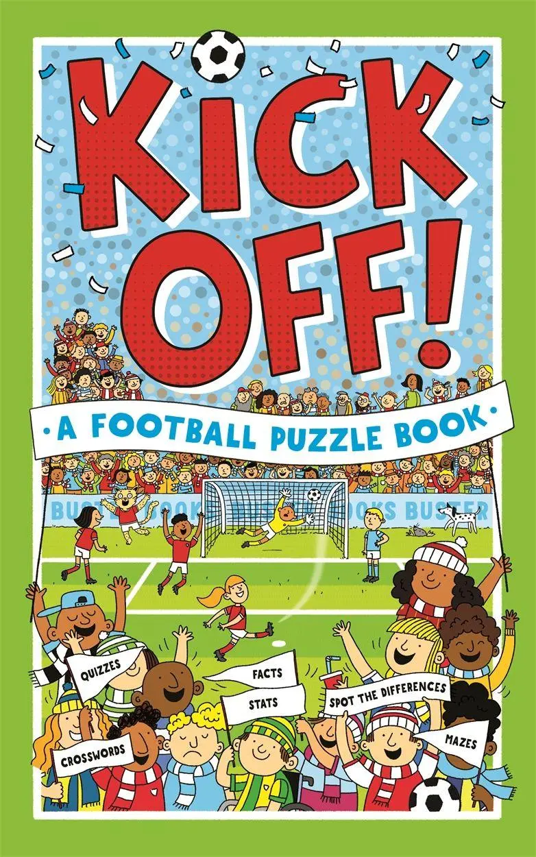 Cover: 9781780556369 | Kick Off! A Football Puzzle Book | Clive Gifford (u. a.) | Taschenbuch