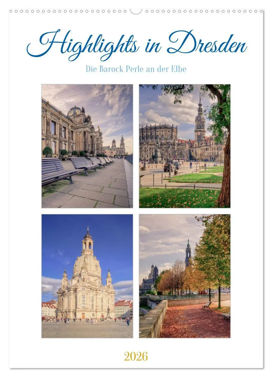 Cover: 9783516326369 | Highlights in Dresden (Wandkalender 2026 DIN A2 hoch), CALVENDO...