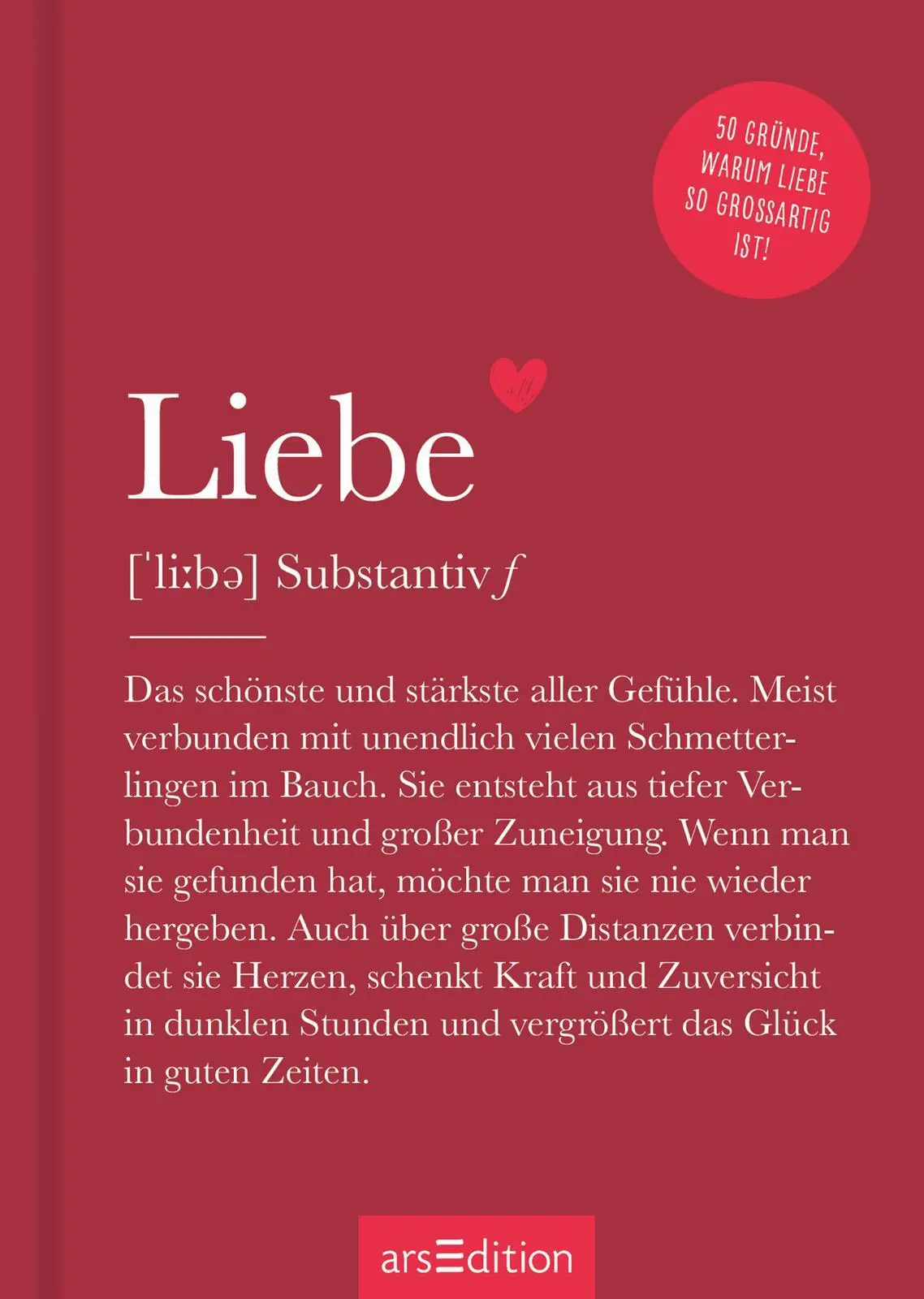 Bild: 9783845866369 | Liebe (Substantiv, f) | 50 Gründe, warum Liebe so großartig ist!