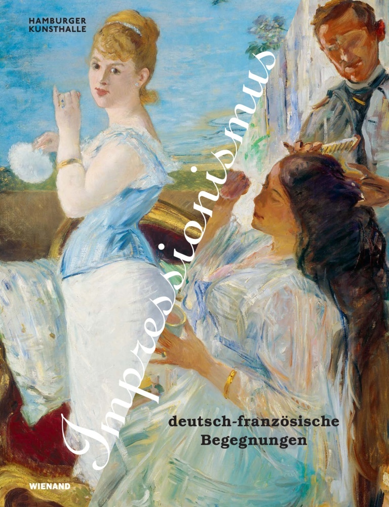 Cover: 9783868326369 | Impressionismus. Deutsch-französische Begegnungen | Kunsthalle (u. a.)