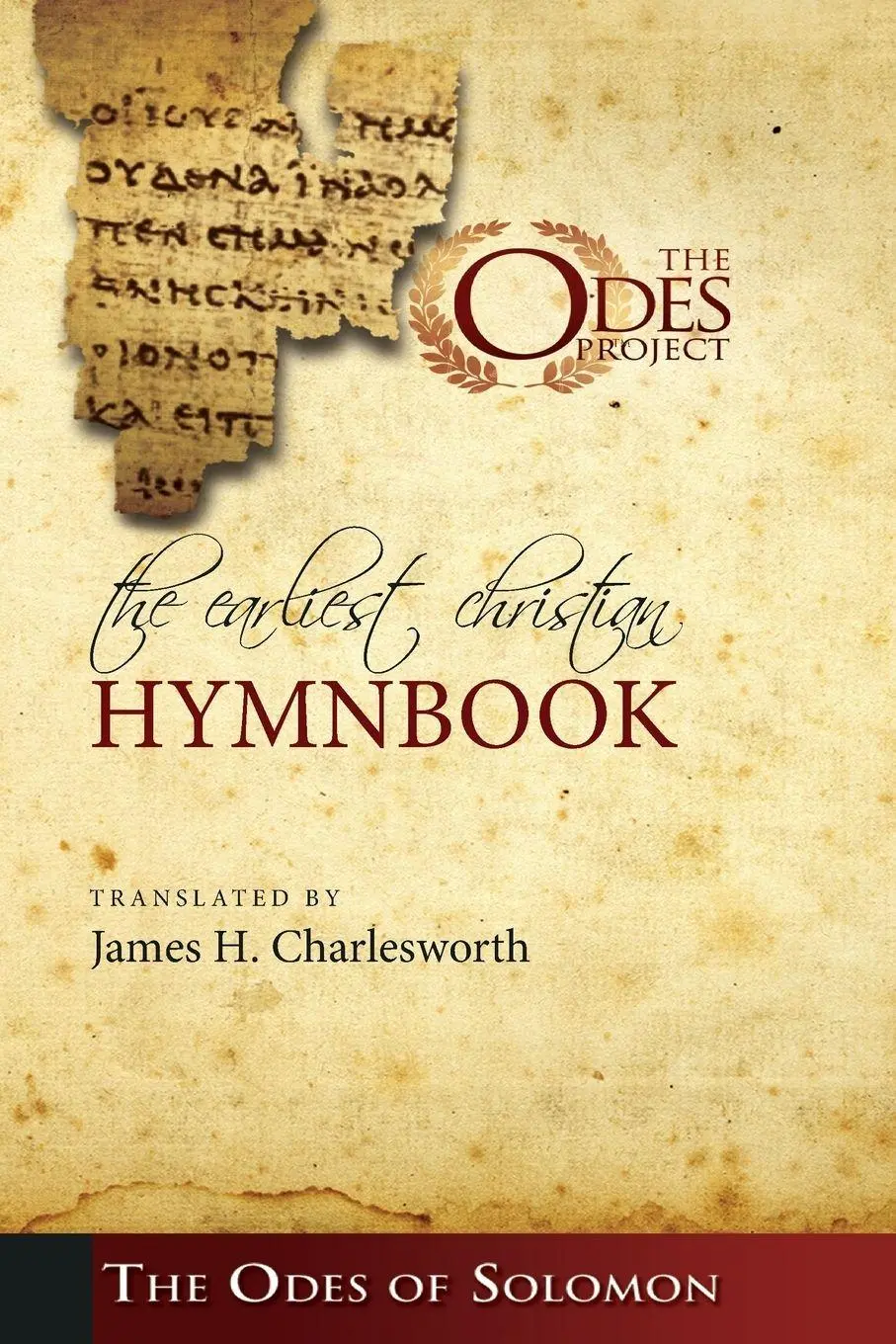 Cover: 9781606086469 | The Earliest Christian Hymnbook | James H. Charlesworth | Taschenbuch
