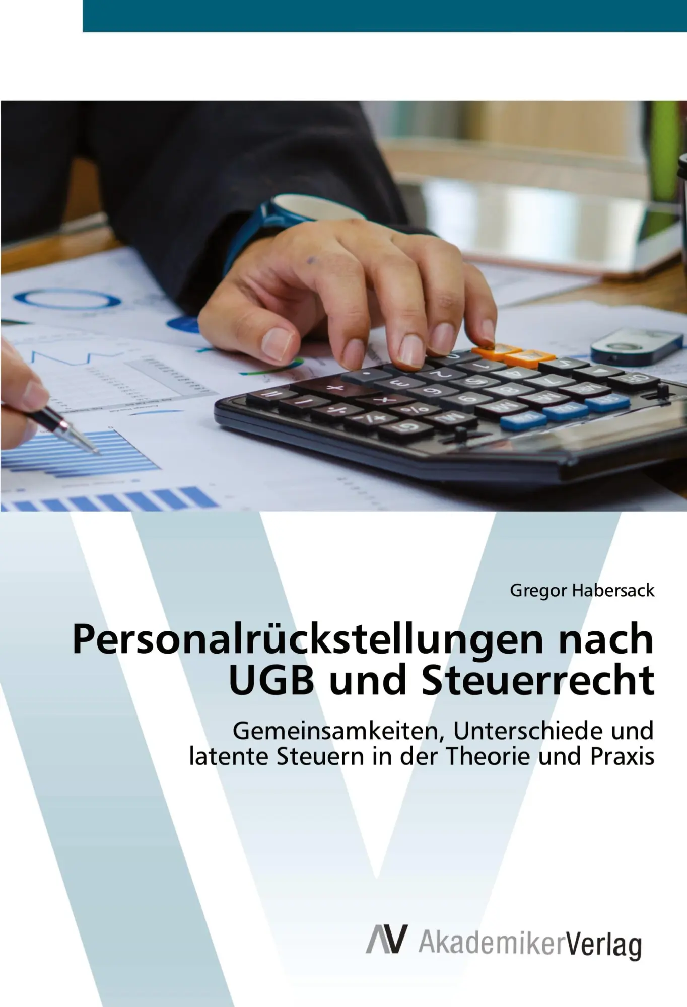 Cover: 9783639626469 | Personalrückstellungen nach UGB und Steuerrecht | Gregor Habersack