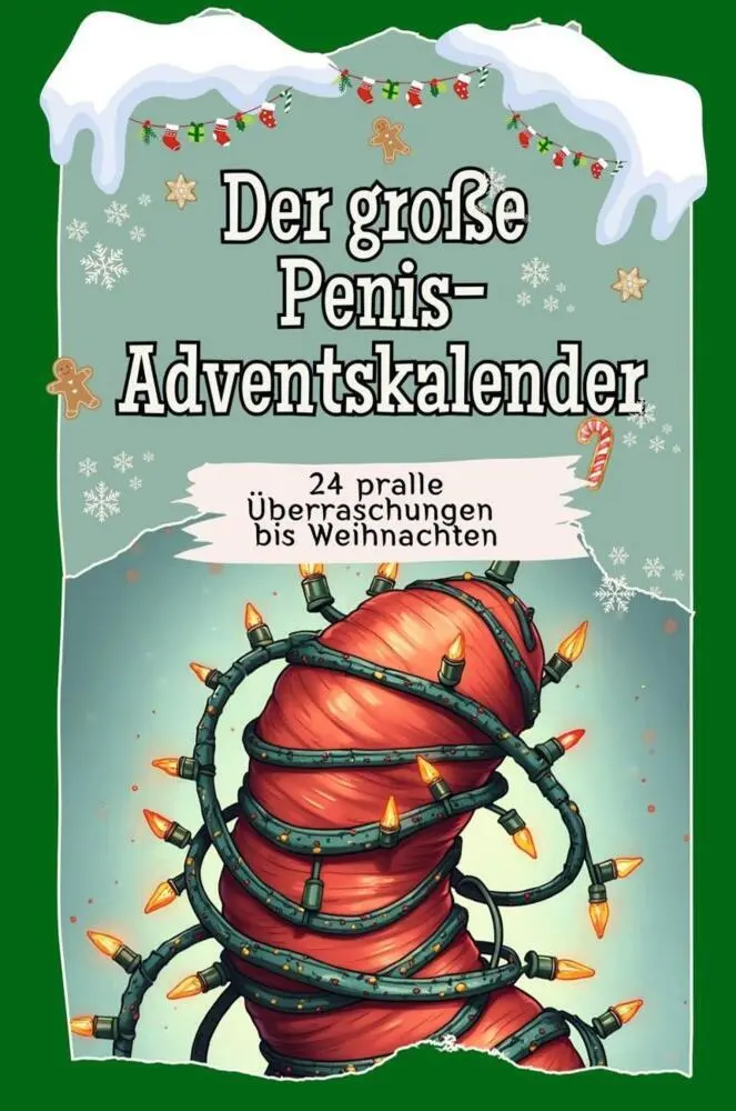 Cover: 9783759106469 | Der große Penis-Adventskalender | Max Schmidt | Taschenbuch | 50 S.