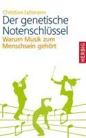 Cover: 9783776626469 | Der genetische Notenschlüssel | Warum Musik zum Menschen gehört | Buch