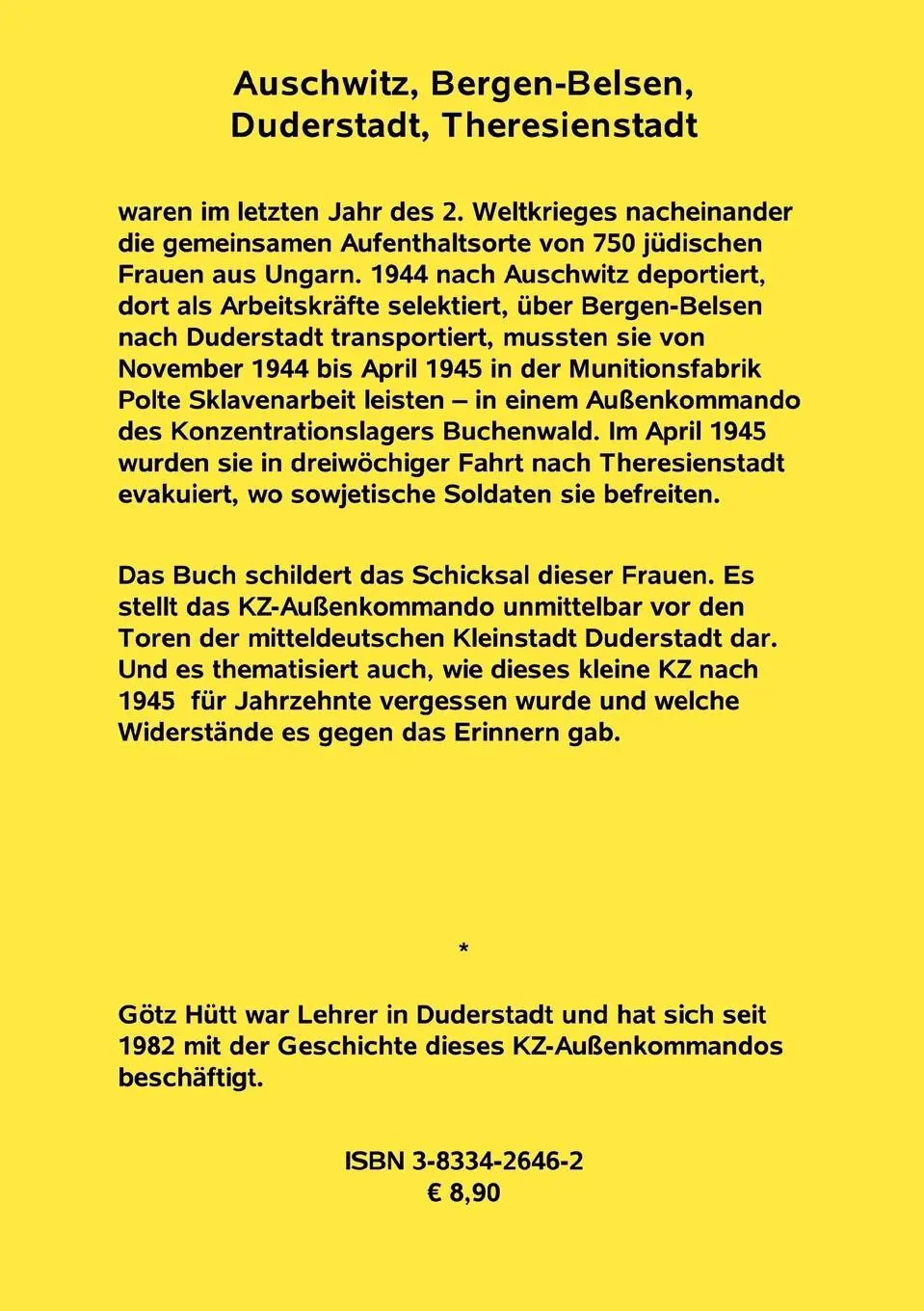 Rückseite: 9783833426469 | Das Außenkommando des KZ Buchenwald in Duderstadt | Götz Hütt | Buch