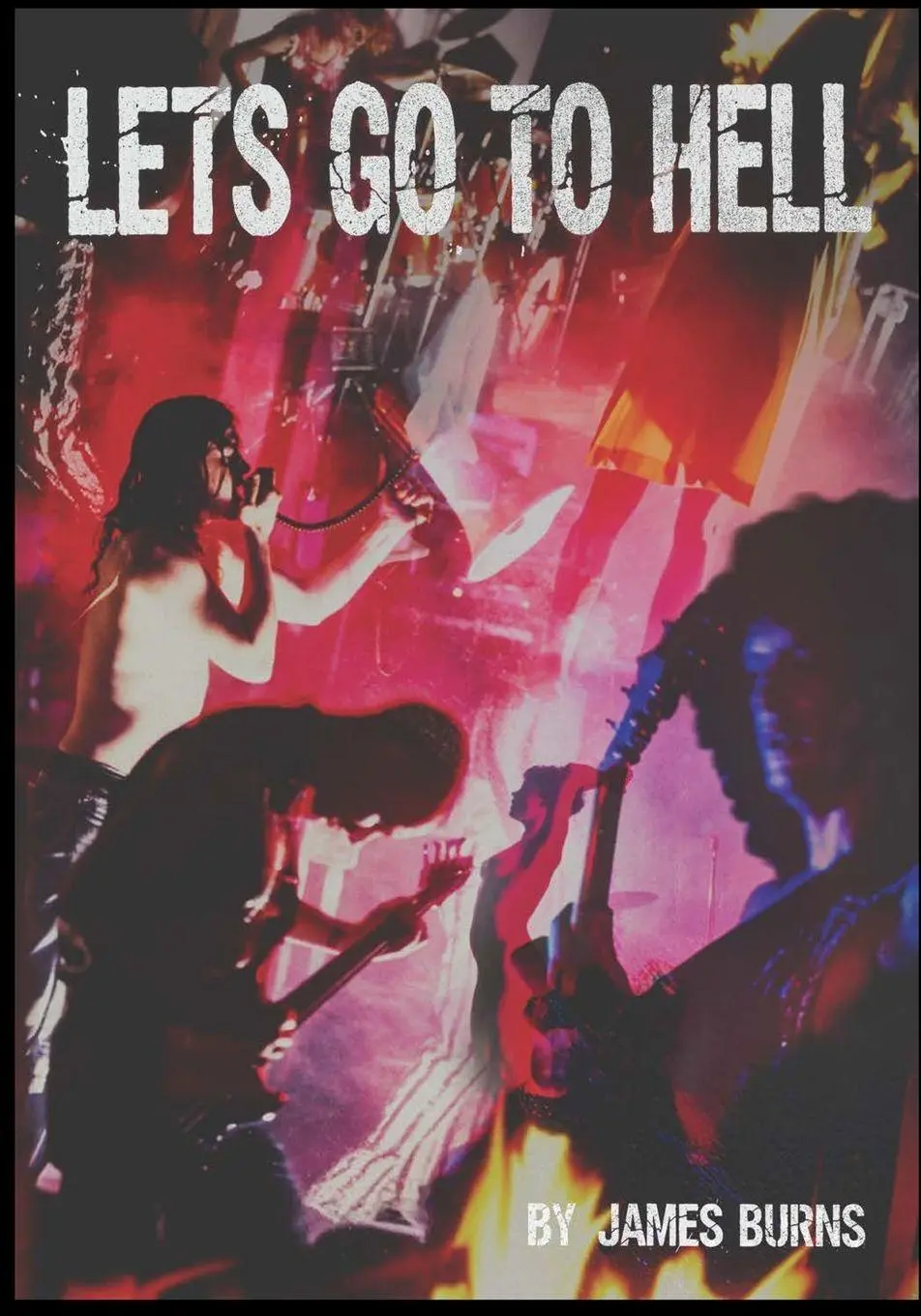 Cover: 9798990026469 | Let's Go to Hell | Scattered Memories of the Butthole Surfers | Burns