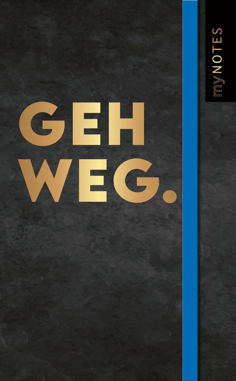 Bild: 4014489136569 | Böse Sprüche Notizbuch A6: Geh weg. | Notizbuch | 208 S. | Deutsch