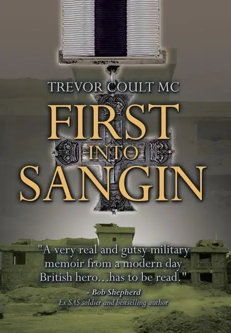 Cover: 9781499096569 | First into Sangin | Trevor Coult MC | Buch | Gebunden | Englisch