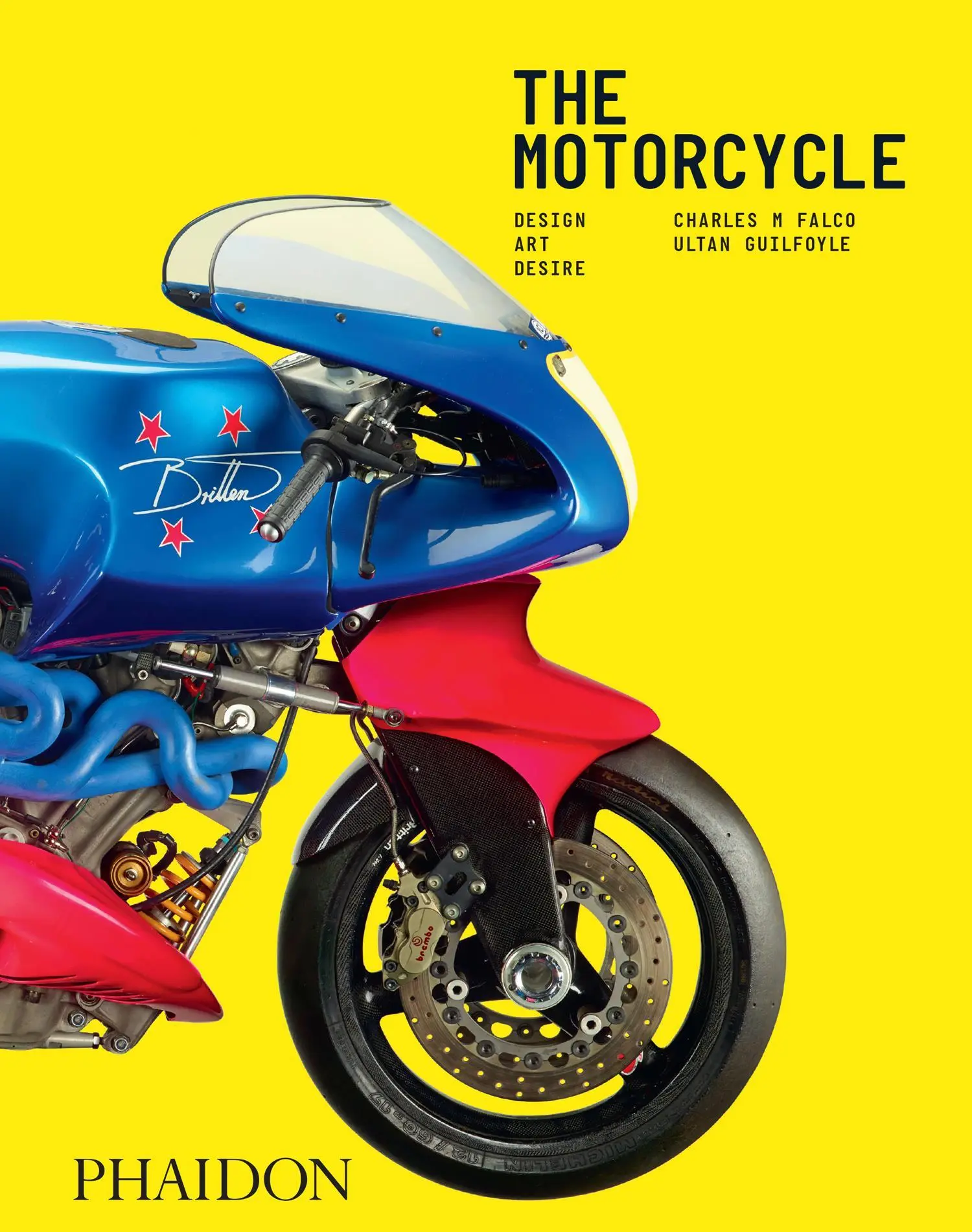 Cover: 9781838666569 | The Motorcycle | Design, Art, Desire | Charles M Falco (u. a.) | Buch