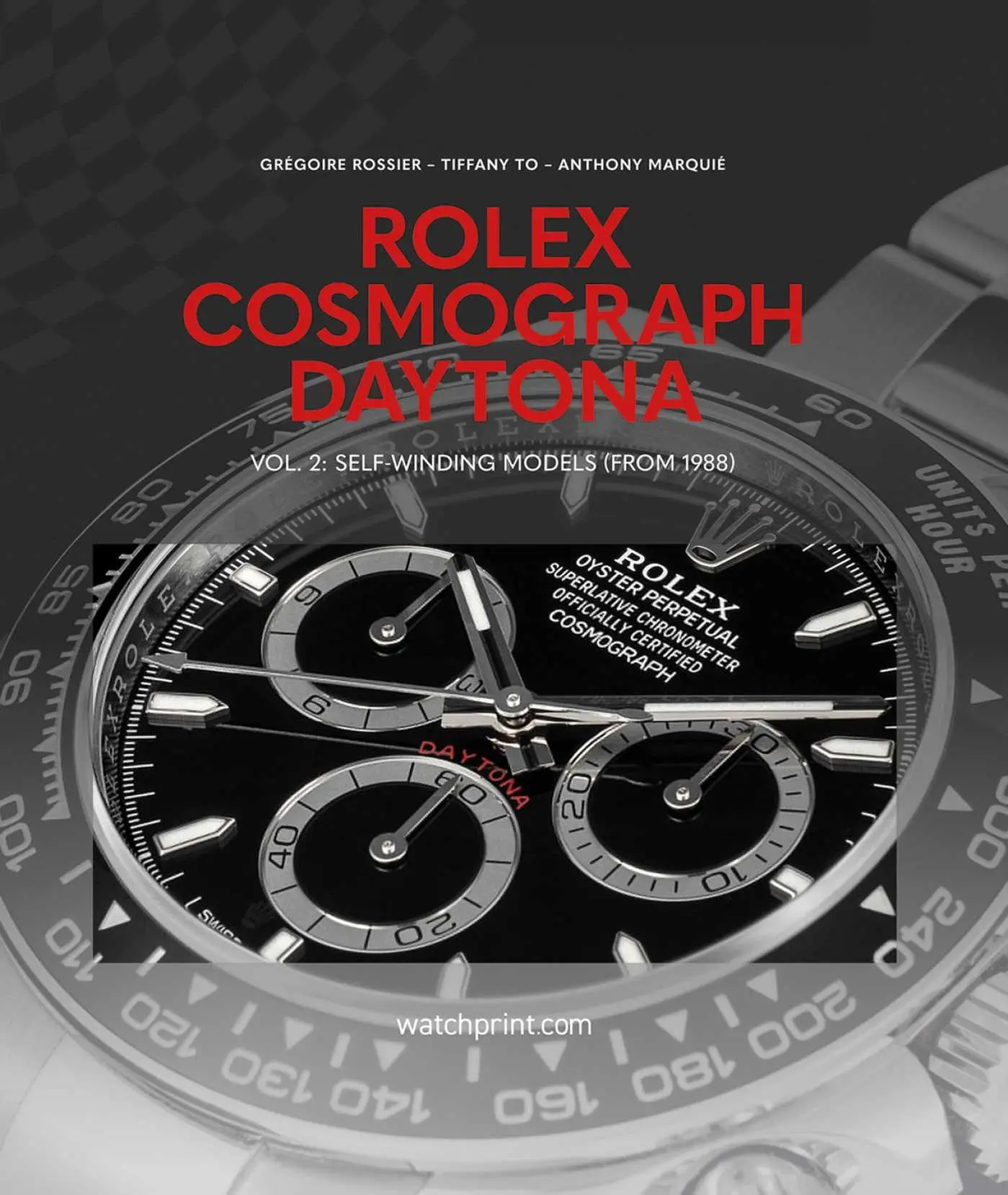 Cover: 9782940506569 | Rolex Cosmograph Daytona | Vol. 2: Self-Winding Models (from 1988)
