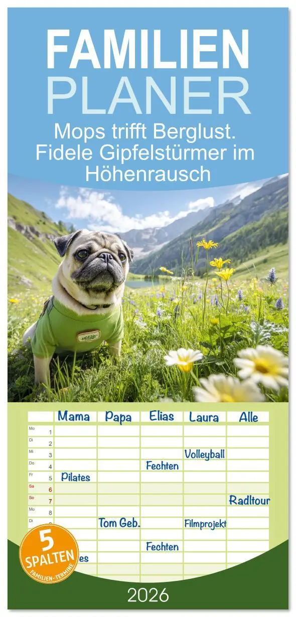 Cover: 9783516616569 | Familienplaner 2026 - Mops trifft Berglust. Fidele Gipfelstürmer im...