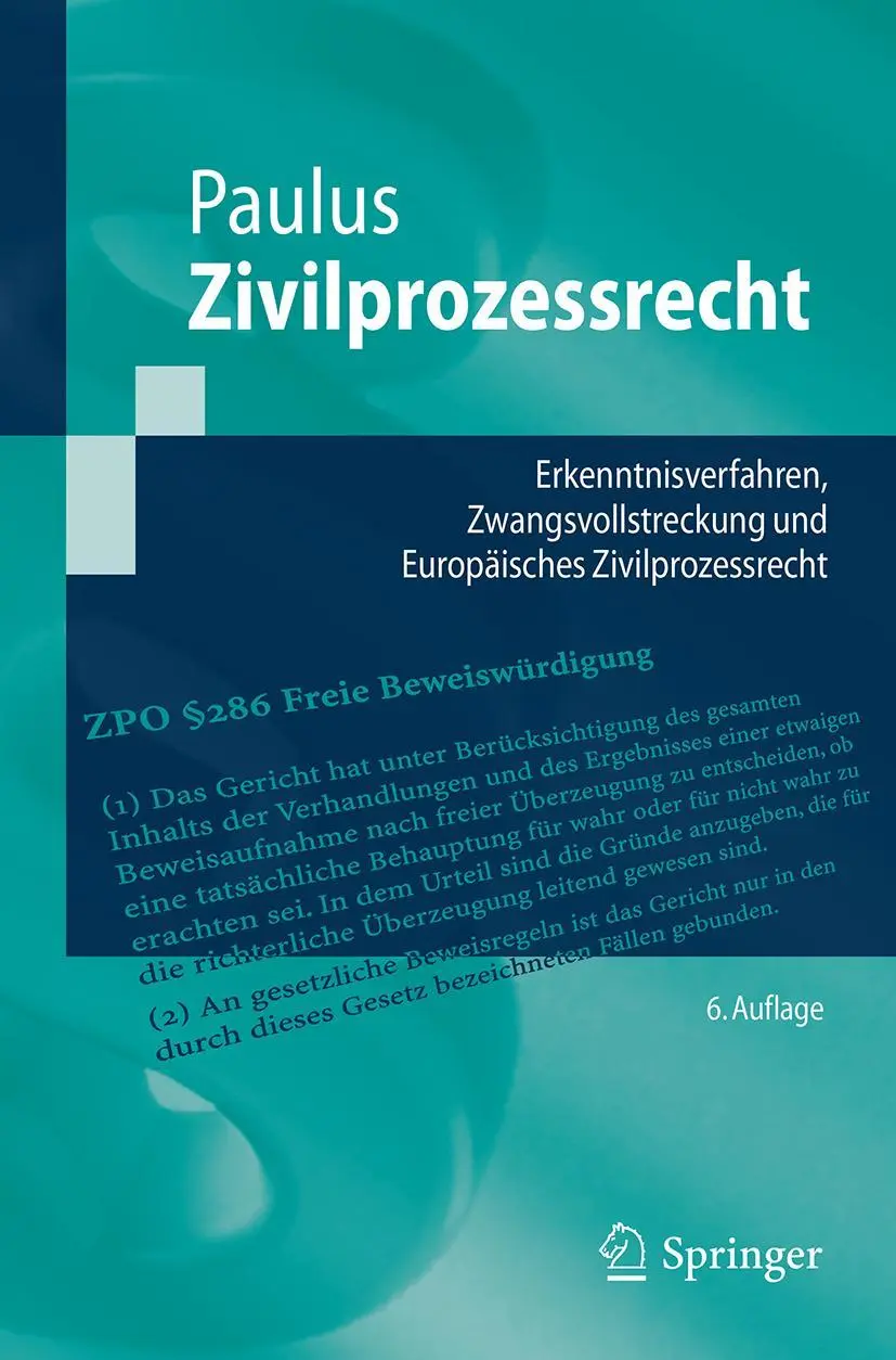 Cover: 9783662526569 | Zivilprozessrecht | Christoph G. Paulus | Taschenbuch | xxviii | 2016