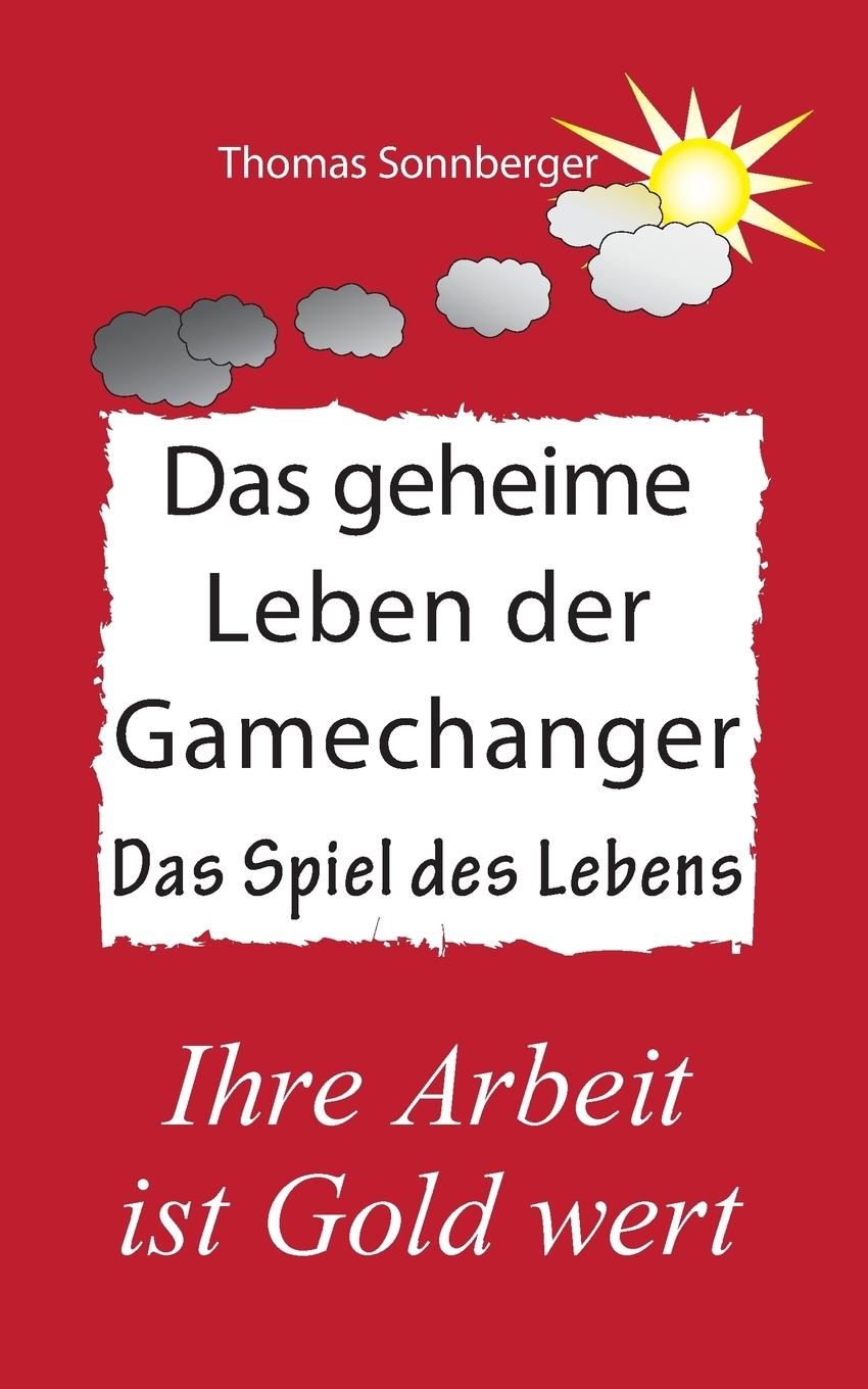 Cover: 9783738616569 | Das geheime Leben der Gamechanger | Resilienz, Energie, Enzyme | Buch
