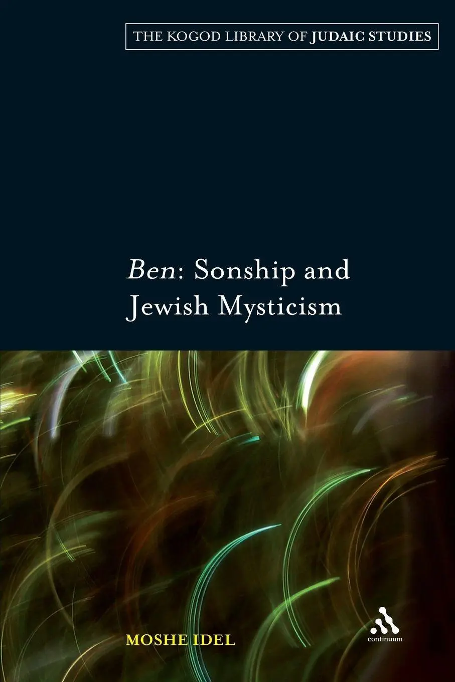 Cover: 9780826496669 | Ben | Sonship and Jewish Mysticism | Moshe Idel | Taschenbuch | 2008