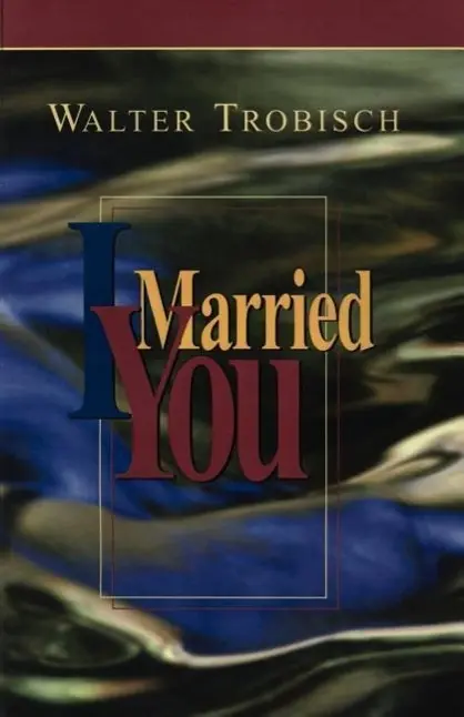 Cover: 9780966396669 | I Married You | Walter Trobisch | Taschenbuch | Englisch