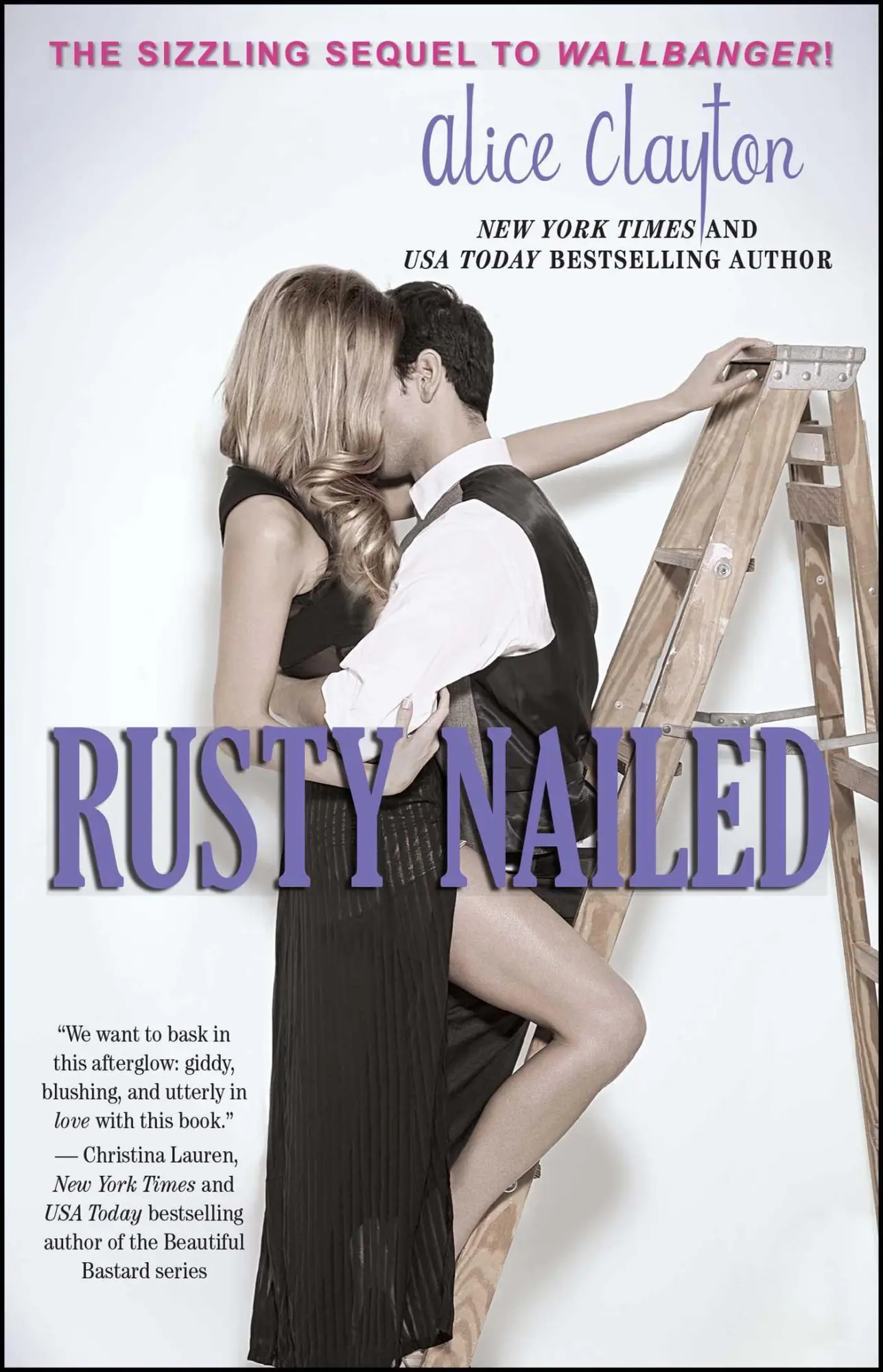 Cover: 9781476766669 | Rusty Nailed | Alice Clayton | Taschenbuch | 288 S. | Englisch | 2014 Cover: 9781476766669 | Rusty Nailed | Alice Clayton | Taschenbuch | 288 S. | Englisch | 2014