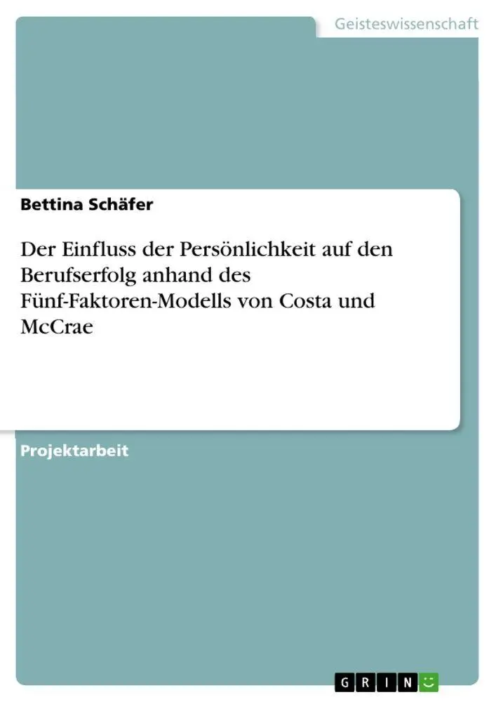 Cover: 9783346186669 | Der Einfluss der Persönlichkeit auf den Berufserfolg anhand des...