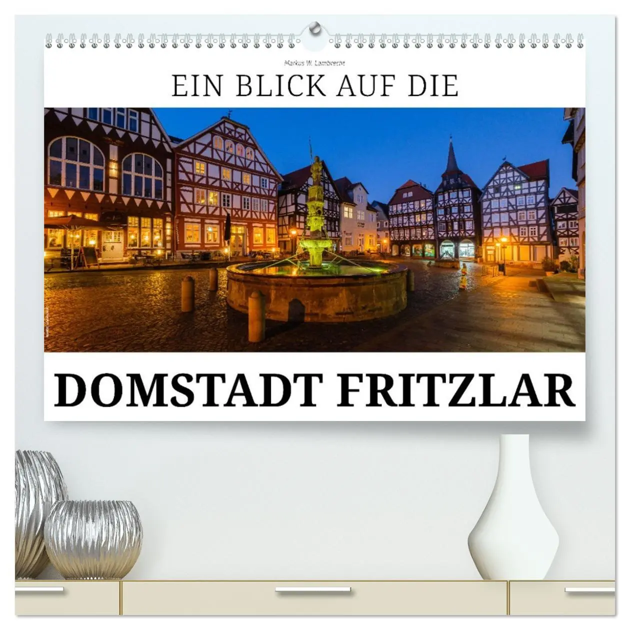 Cover: 9783516086669 | Ein Blick auf Fritzlar (hochwertiger Premium Wandkalender 2026 DIN...