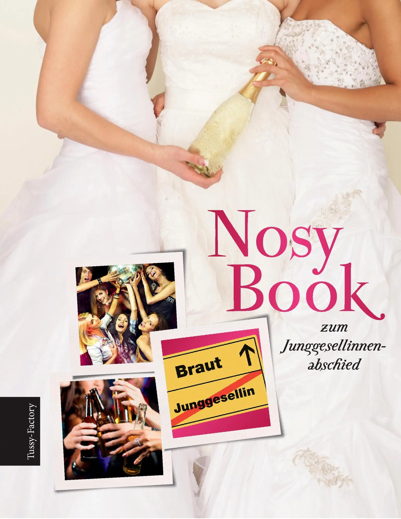 Cover: 9783732286669 | Nosy Book zum Junggesellinnenabschied | Taschenbuch | 28 S. | Deutsch