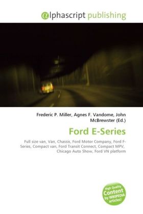 Ford E-Series | Frederic P. Miller (u. a.) | Taschenbuch | Englisch | Alphascript Publishing | EAN 9786130276669 - Miller, Frederic P.