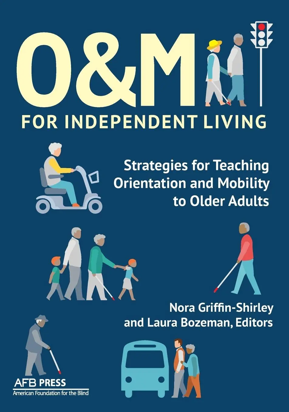 Cover: 9780891286769 | O&amp;M for Independent Living | Nora Griffin-Shirley (u. a.) | Buch