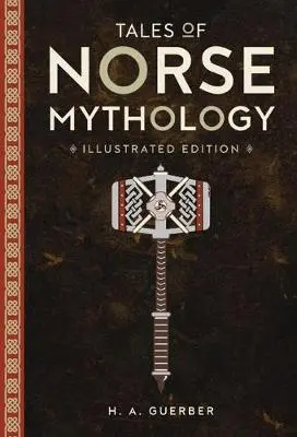 Cover: 9781435166769 | Tales of Norse Mythology | H. A. Guerber | Buch | Gebunden | Englisch